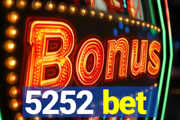 5252 bet